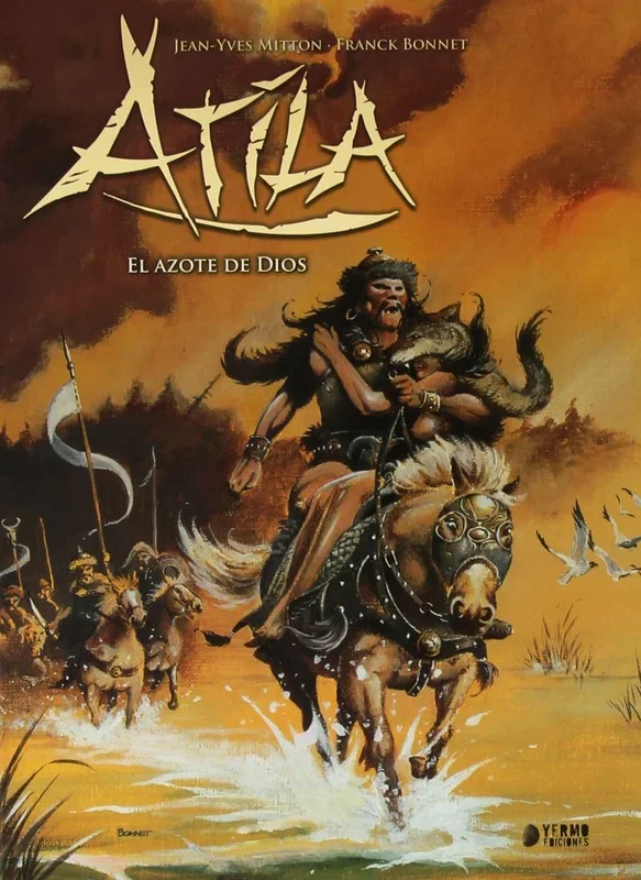 Atila Integral 2. El Azote De Dios