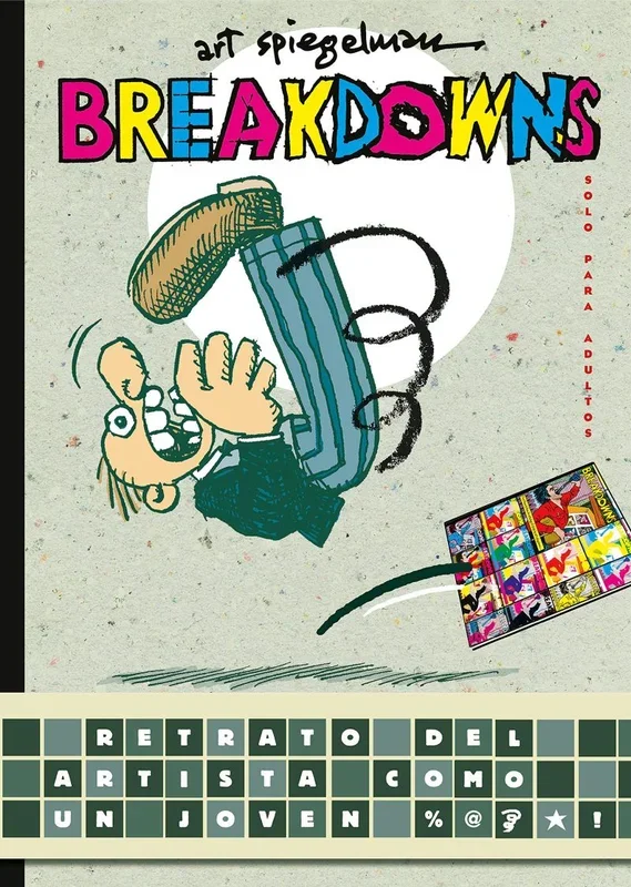 Breakdowns: Retrato del artista como joven %@§*! (Reservoir Gráfica)