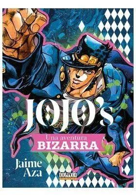 JO JO’S: UNA AVENTURA BIZARRA (MANGA)
