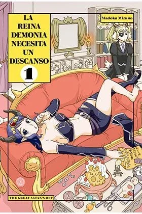 La Reina Demonia Necesita Un Descanso 1: Volumen 1