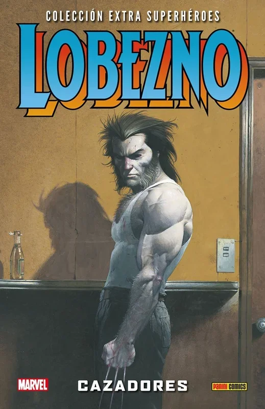 Lobezno 2. Cazadores (COLECCIÓN EXTRA SUPERHÉROES)