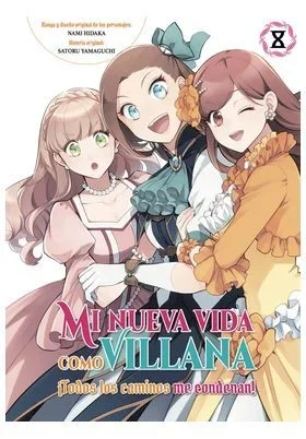 Mi nueva vida como villana 08 todos los caminos me condenan
