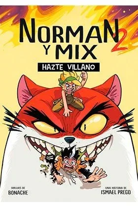 Norman y Mix 2: Hazte villano (Lo más visto)