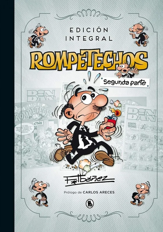 Rompetechos (edición integral: segunda parte) (Bruguera Clásica)
