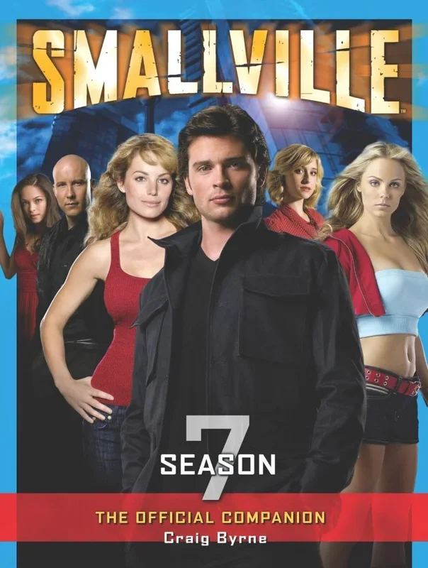 Smallville: Season 7: The Official Companion Idioma Inglés (Smallville: The Official Companion)