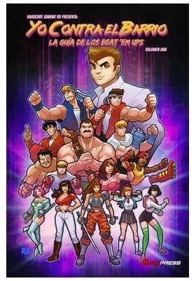 Yo contra el barrio: la guia de los beat’em ups